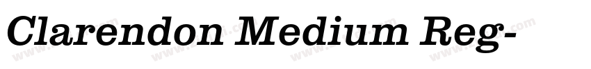 Clarendon Medium Reg字体转换 Clarendon Medium Reg字体转换